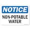 Signmission OSHA Notice, 5" Height, Non-Potable Water, 7" X 5", Landscape OS-NS-D-57-L-19556 - alternate 1